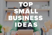 Top Small Business Ideas: The best High-Demand, Low-Cost Opportunities